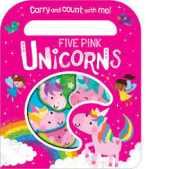 Carry and Count with me! Five Pink Unicorns