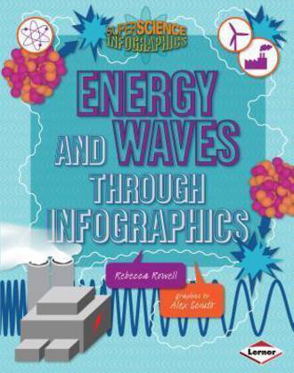 Super science - Energy and waves by Rebecca Rowell