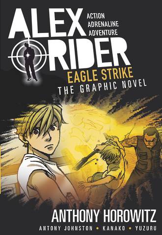 Alex Rider Graphic Novel 4 Eagle Strike