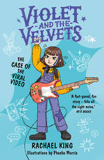 Violet and the Velvets #3 the Case of the Viral Video