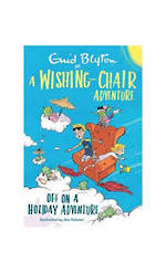A Wishing Chair Adventure - Off on a Holiday Adventure