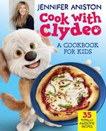 Cook With Clydeo A Cookbook for Kids