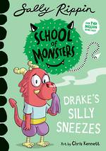 School of Monsters Drake's Silly Sneezes