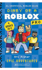 Diary of a Roblox Pro Epic Adventures