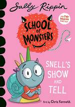 School of Monsters Snell's Show and Tell
