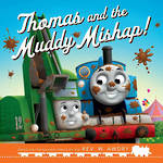 Thomas and Friends Thomas and the Muddy Mishap